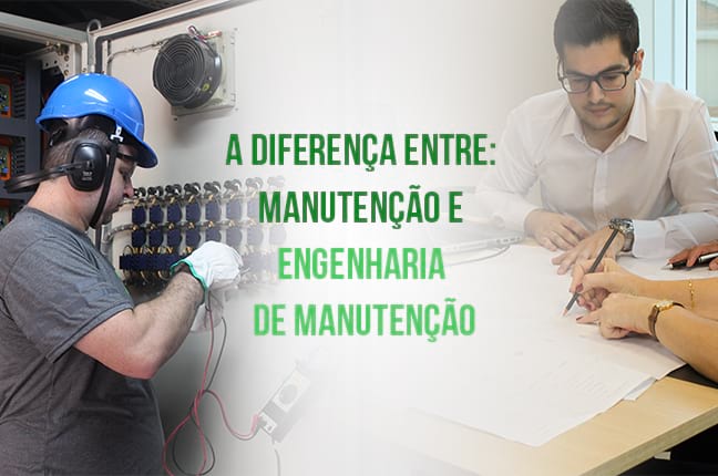 A diferença entre manutenção e engenharia de manutenção na Guima Conseco.