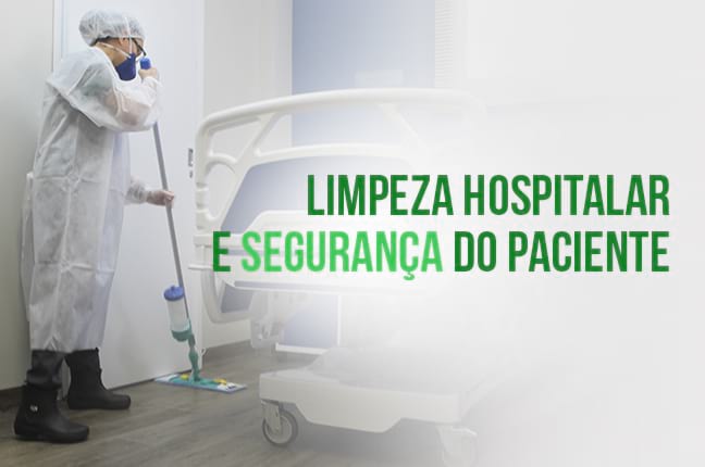 Profissional de limpeza hospitalar garantindo a segurança do paciente